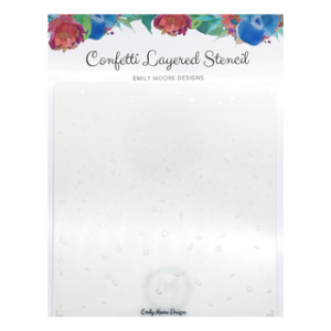 Emily Moore Designs – Confetti Layered Stencil