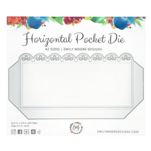 Emily Moore Designs – Horizontal Pocket Die