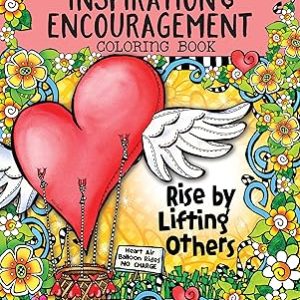 Inspiration & Encouragement Coloring Book - Rise By Lifting Others